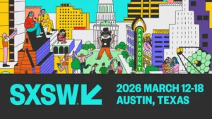 SXSW 2026 en Austin: estrellas de Hollywood, grandes conciertos y tecnología marcarán el festival más influyente del mundo creativo